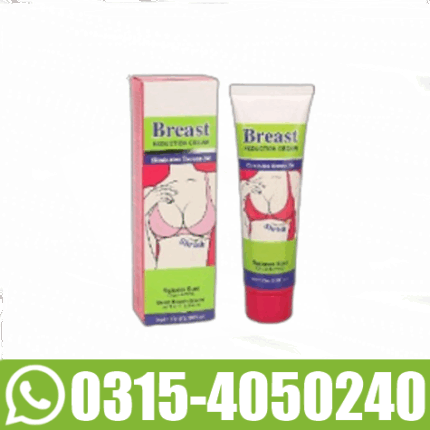 Breast Reduction Cream In Pakistan