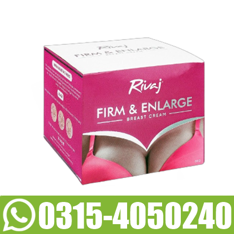Rivaj Firm Enlarge Breast Cream In Pakistan Rivaj Firm Enlarge Breast Cream In Pakistan